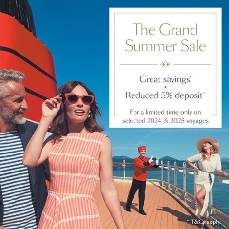 Cunard Grand Summer Sale